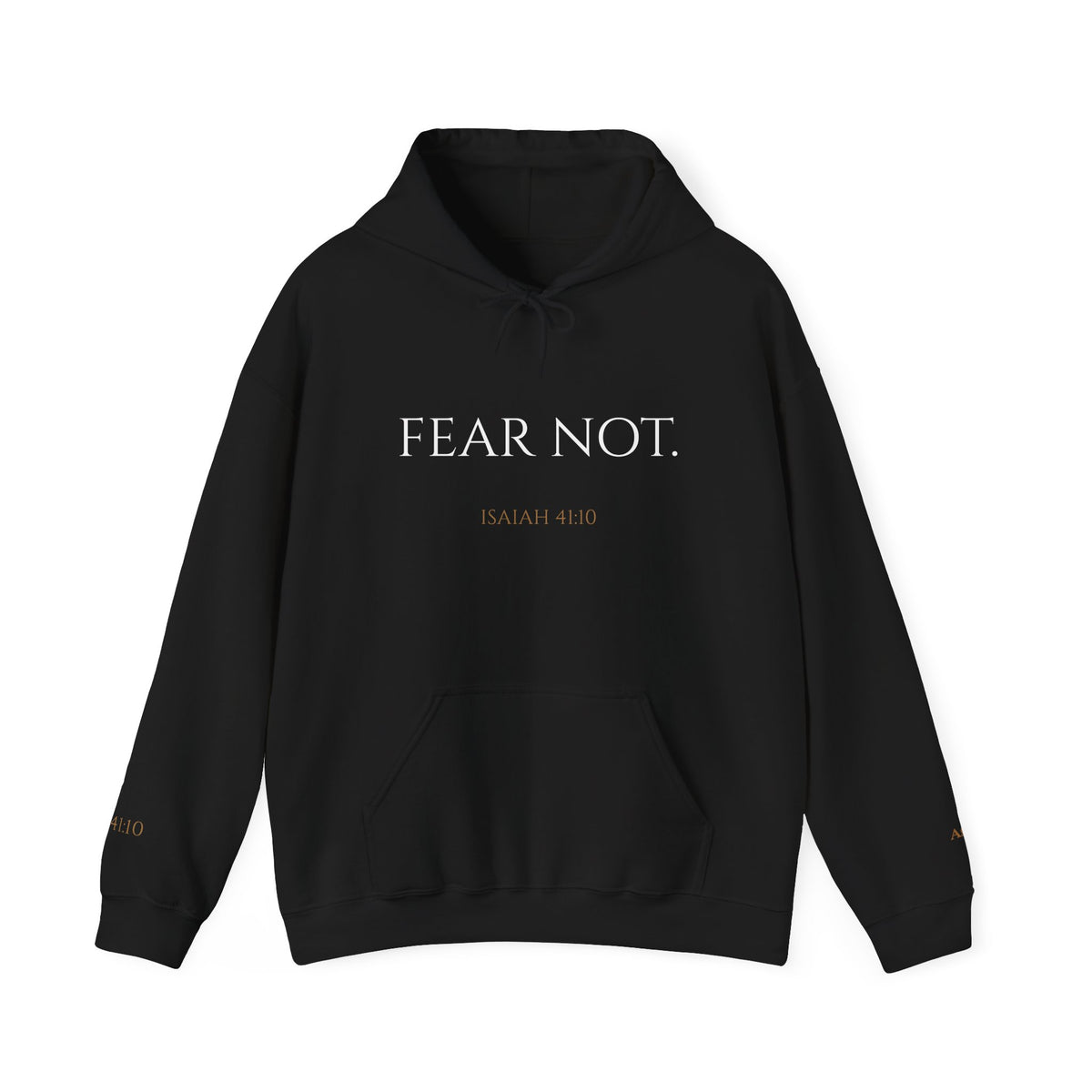 FEAR NOT. | Isaiah 41:10 Embroidered Christian Hoodie